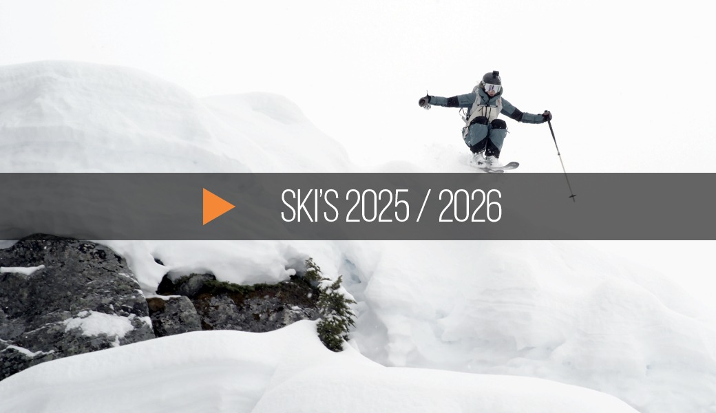 Ski's 2025 / 2026 - Snowcountry highlights